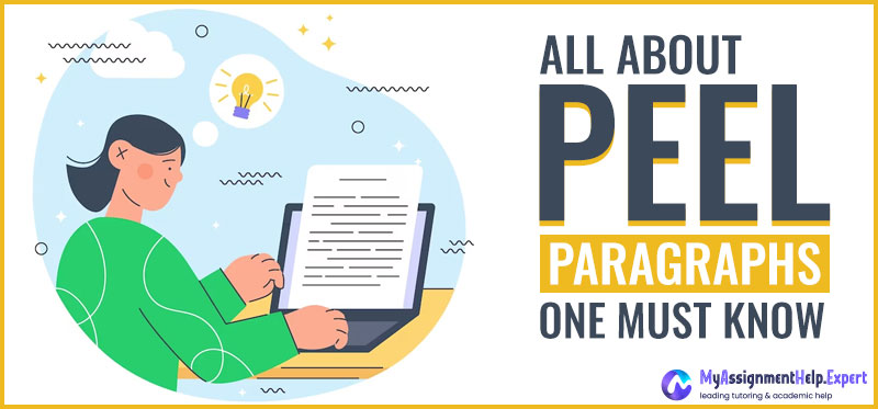 All About PEEL Paragraphs One Must Know