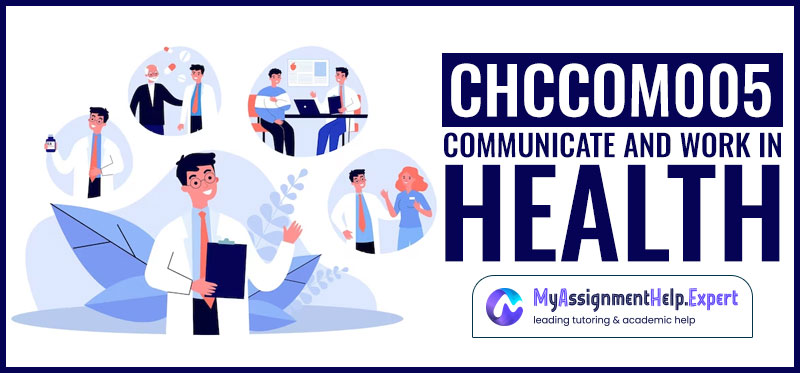 Communicate and Work in Health or Community Services