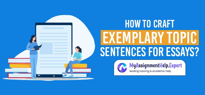 Topic Sentences for Essays