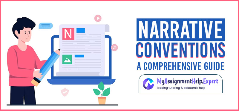 Narrative Conventions – A Comprehensive Guide