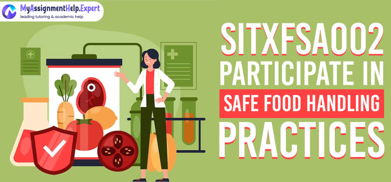 Participate In Safe Food Handling Practices