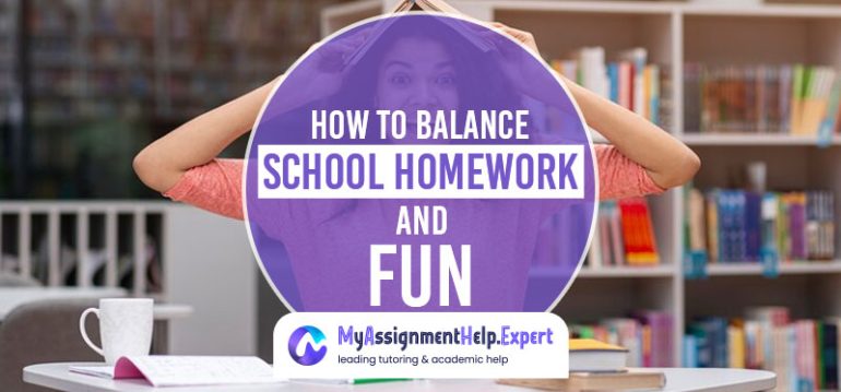 Balance school homework and fun